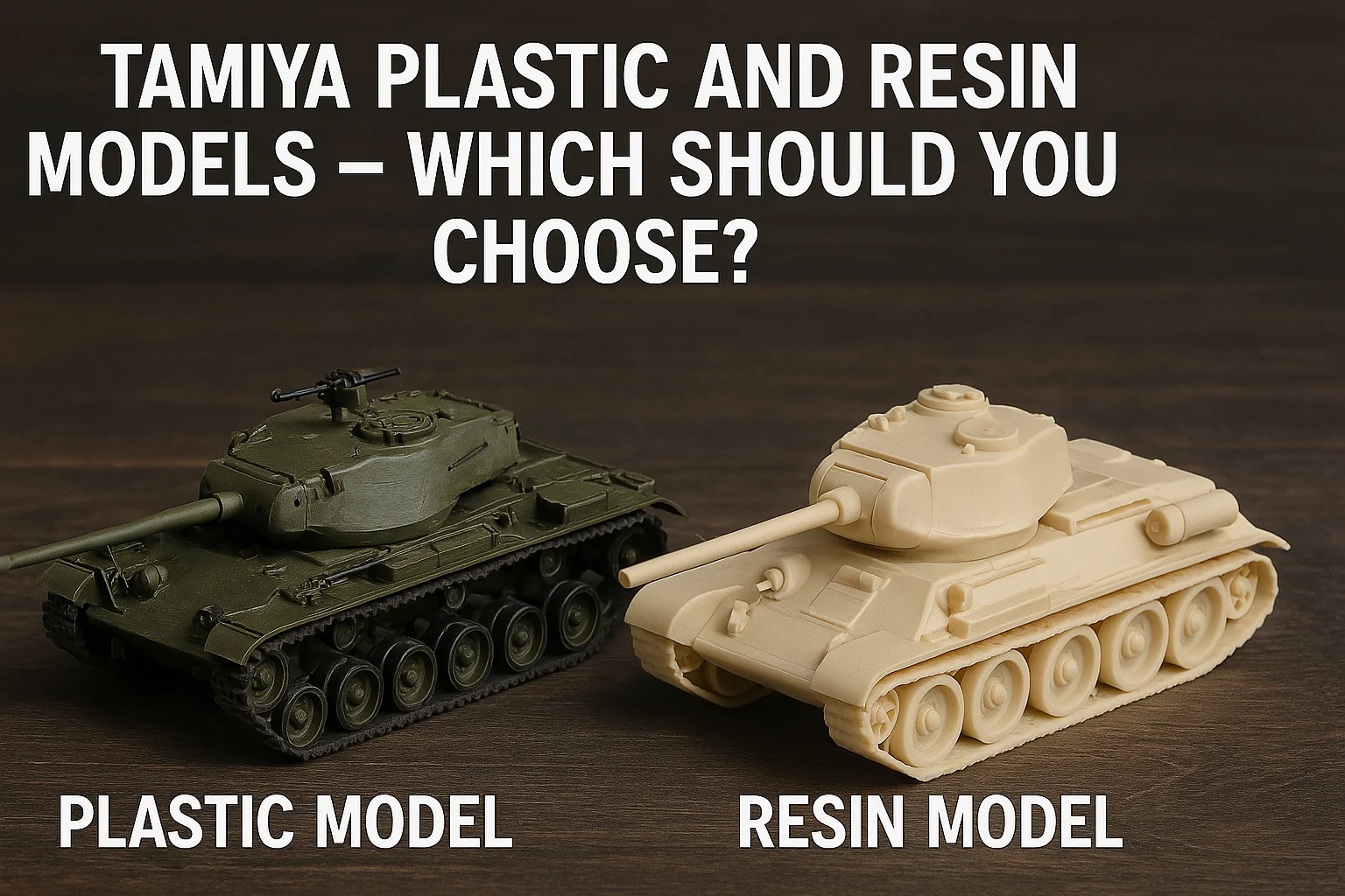 Comparison of Tamiya plastic and resin tank models on a wooden surface.